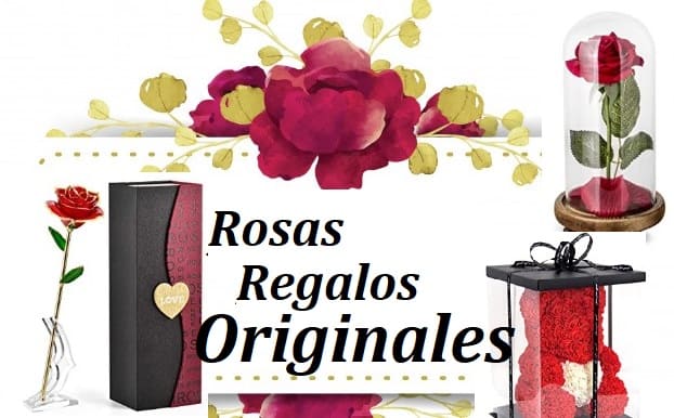 Rosas Regalos Originales
